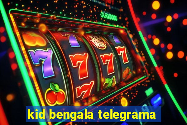 kid bengala telegrama